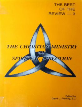 THE CHRISTIAN MINISTRY OF SPIRITUAL DIRECTION