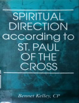 SPIRITUAL DIRECTION ACCORDING TO ST. PAUL OF THE CROSS