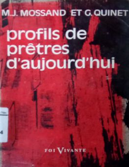 PROFILS DE PRÊTRES D'AUJOURD'HUI