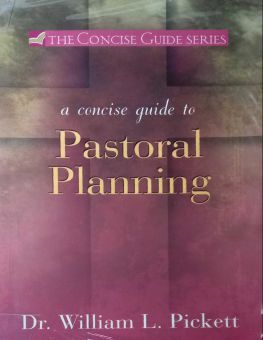 A CONCISE GUIDE TO PASTORAL PLANNING