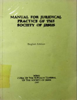MANUAL FOR JURIDICAL PRACTICE OF THE SOCIETY OF JESUS
