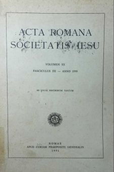 ACTA ROMANA SOCIETATIS IESU: FASCICULUS III - ANNO 1990 - AD USUM NOSTRORUM TANTUM