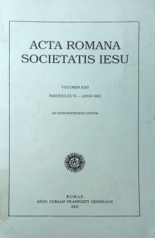 ACTA ROMANA SOCIETATIS IESU: FASCICULUS VI - ANNO 2001