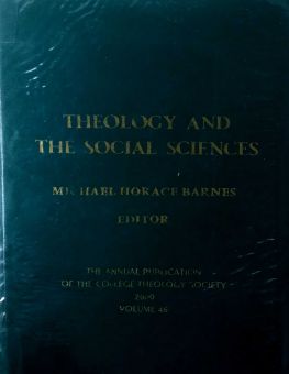 THEOLOGY AND THE SOCIAL SCIENCES