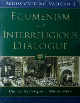 ECUMENISM AND INTERRELIGIOUS DIALOGUE