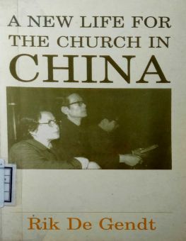 A NEW LIFE FOR THE CHURCH IN CHINA