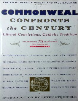 COMMONWEAL CONFRONTS THE CENTURY