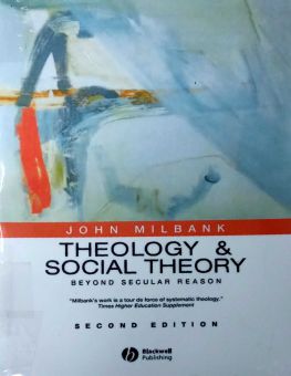 THEOLOGY AND SOCIAL THEORY