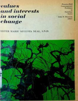 VALUES AND INTERESTS IN SOCIAL CHANGE