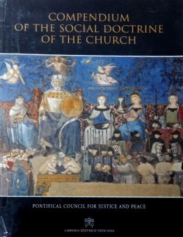 COMPENDIUM OF THE SOCIAL DOCTRINE OF THE CHURCH