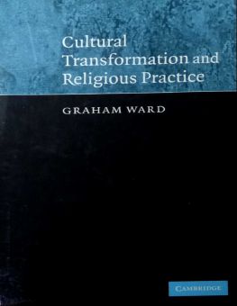 CULTURAL TRANSFORMATION AND RELIGIOUS PRACTICE