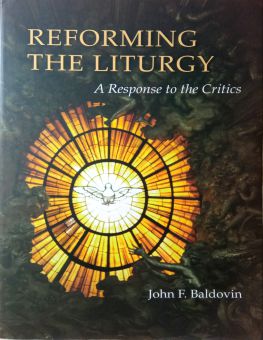 REFORMING THE LITURGY