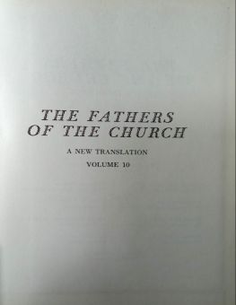 THE FATHERS OF THE CHURCH A NEW TRANSLATION VOLUME 10