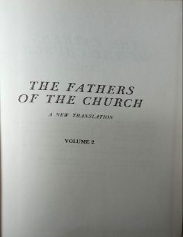 THE FATHERS OF THE CHURCH A NEW TRANSLATION VOLUME 2
