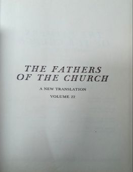 THE FATHERS OF THE CHURCH A NEW TRANSLATION VOLUME 22