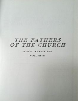 THE FATHERS OF THE CHURCH A NEW TRANSLATION VOLUME 27
