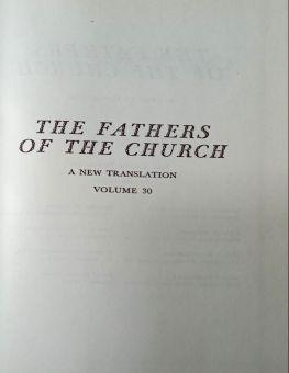 THE FATHERS OF THE CHURCH A NEW TRANSLATION VOLUME 30
