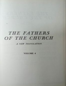 THE FATHERS OF THE CHURCH A NEW TRANSLATION VOLUME 4