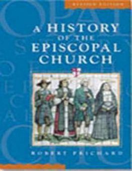 A HISTORY OF THE EPISCOPAL CHURCH 