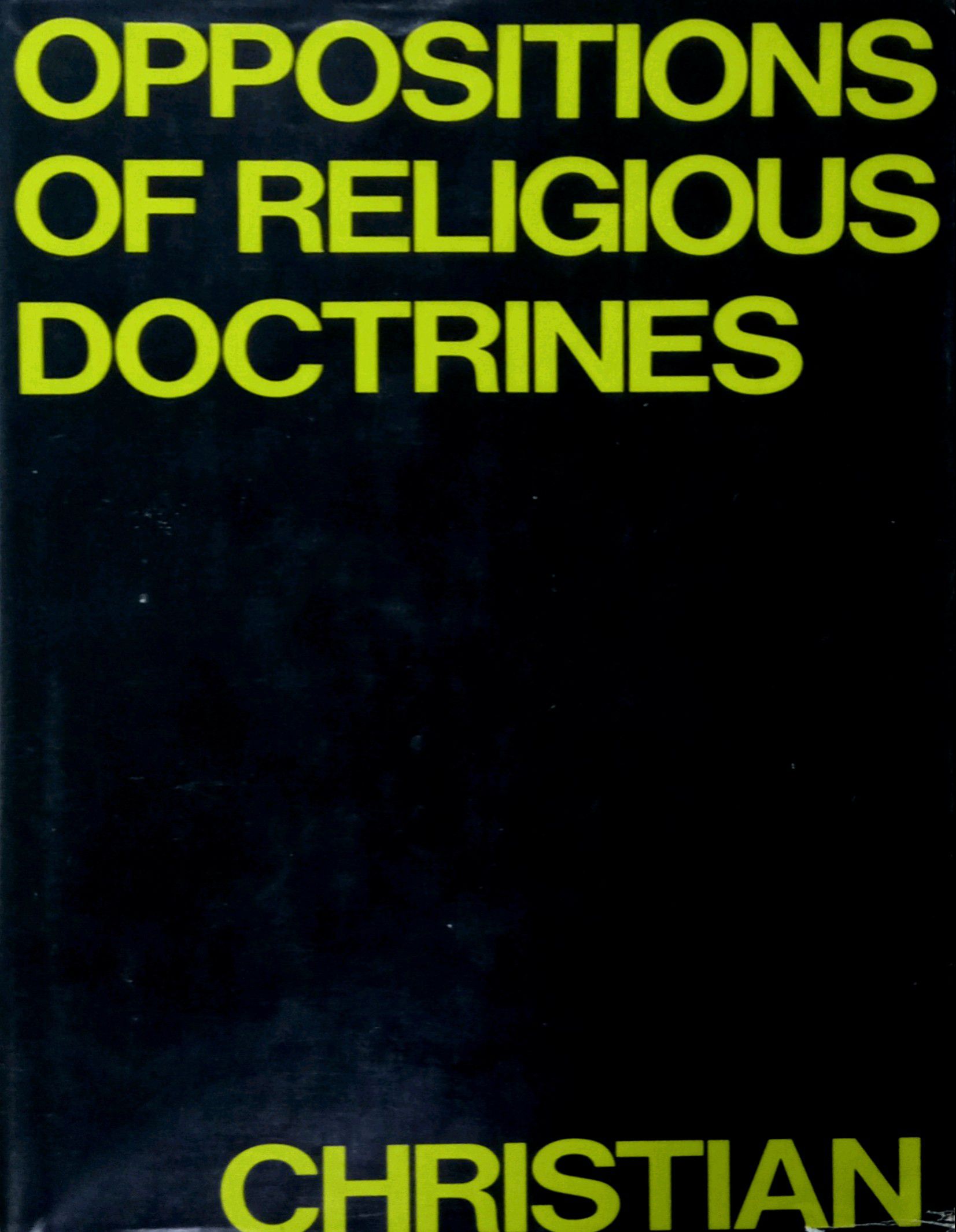 OPPOSITIONS OF RELIGIOUS DOCTRINES