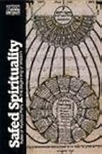 SAFED SPIRITUALITY: RULES OF MYSTICAL PIETY, THE BEGINNING OF WISDOM (CLASSICS OF WESTERN SPIRITUALITY)