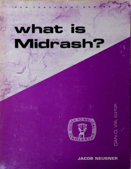 WHAT IS MIDRASH?