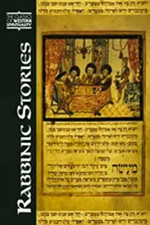 RABBINIC STORIES (CLASSICS OF WESTERN SPIRITUALITY)