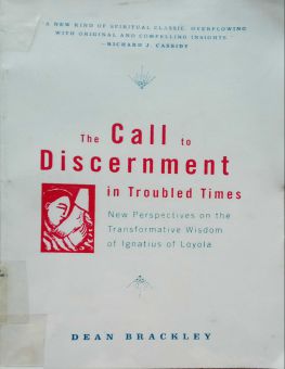 THE CALL TO DISCERNMENT IN TROUBLED TIMES