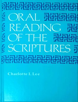 ORAL READING OF THE SCRIPTURES