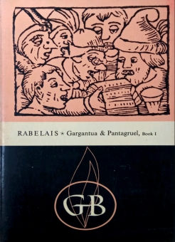 THE GREAT BOOKS: GARGANTUA & PANTAGRUEL