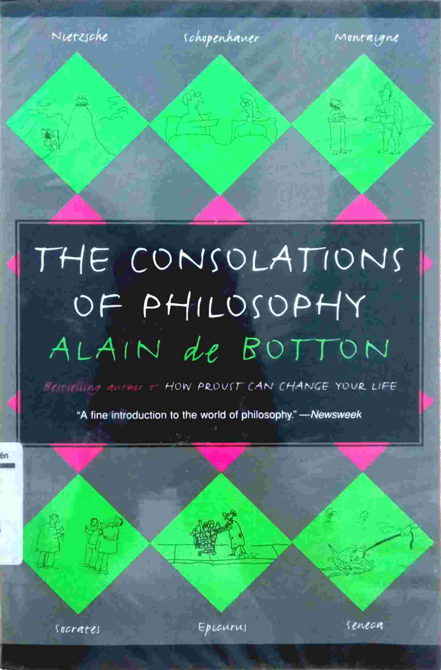 THE CONSOLATIONS OF PHILOSOPHY