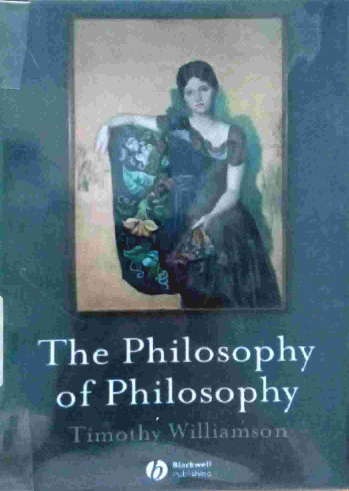 THE PHILOSOPHY OF PHILOSOPHY