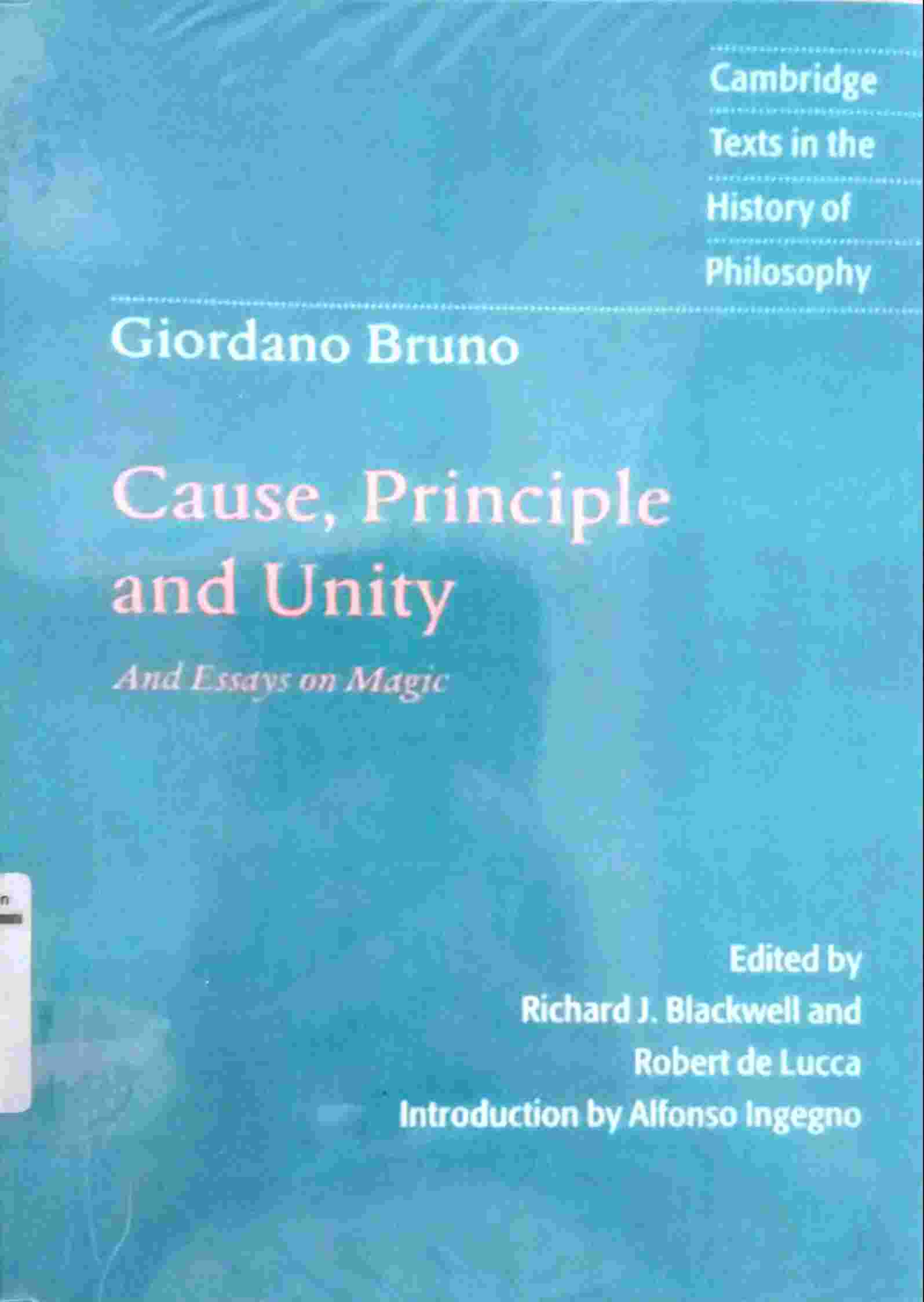 CAUSE, PRINCIPLE AND UNITY