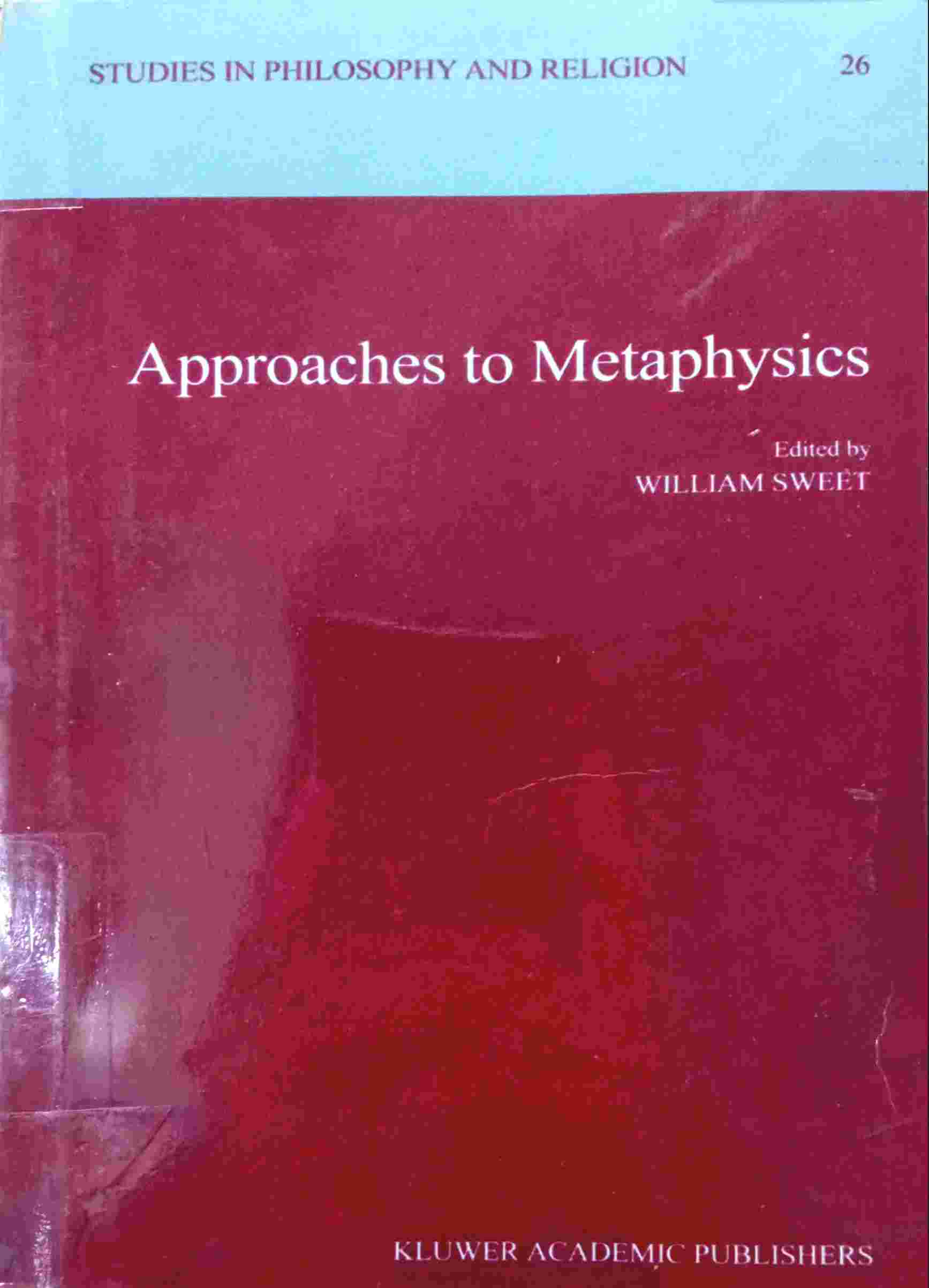APPROACHES TO METAPHYSICS
