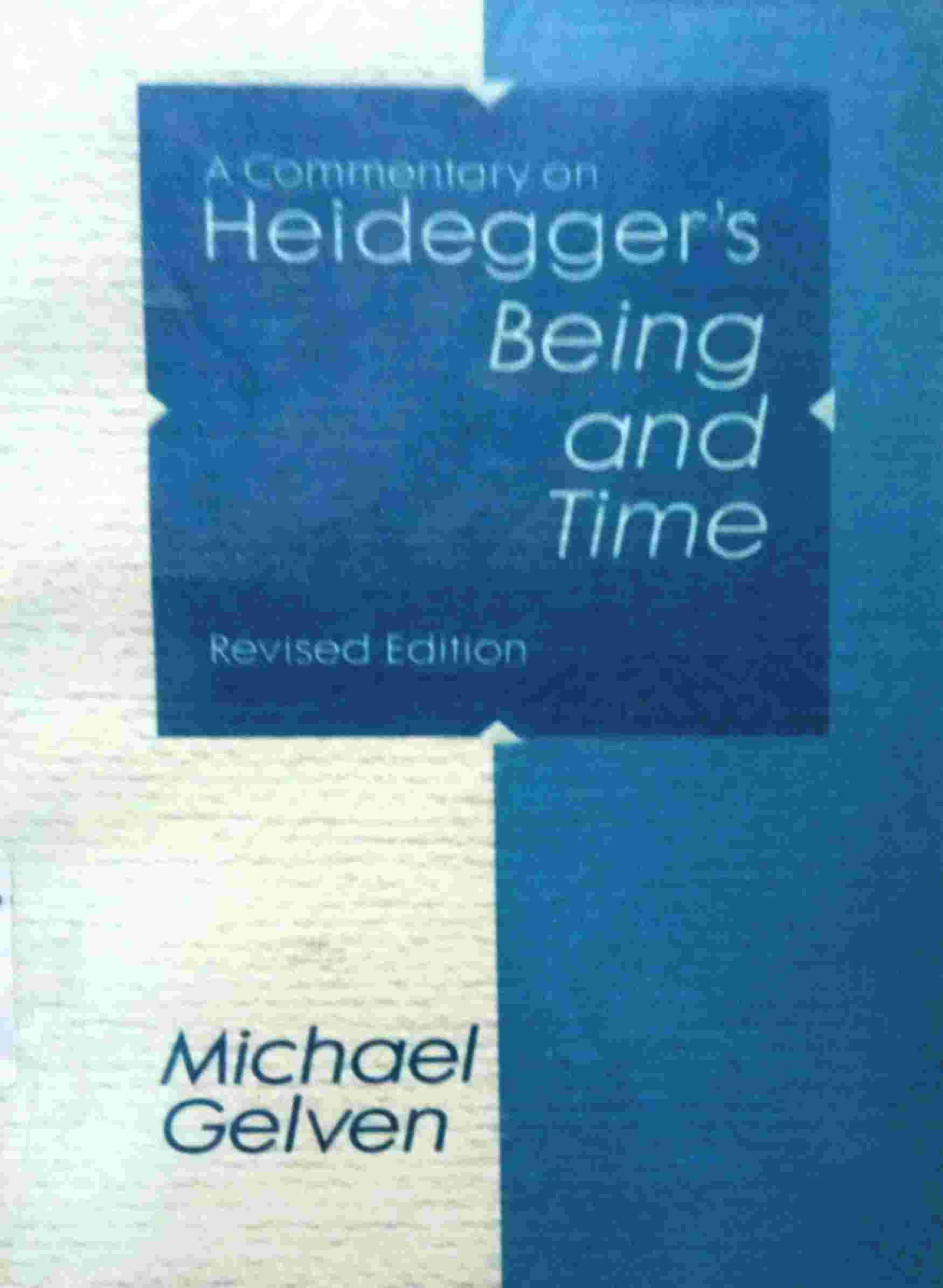 A COMMENTARY ON HEIDEGGER's BEING AND TIME