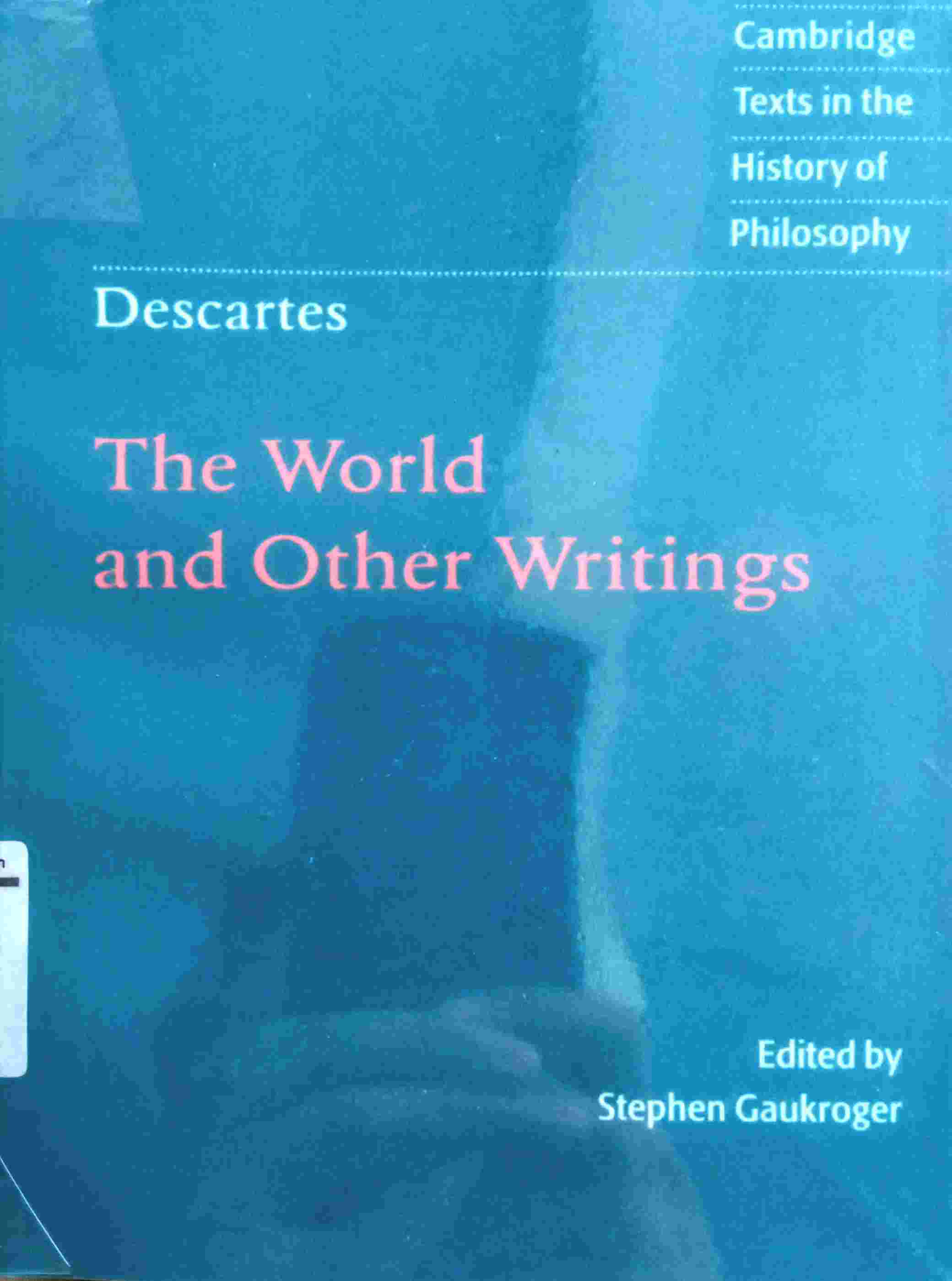 DESCARTES - THE WORLD AND OTHER WRITINGS