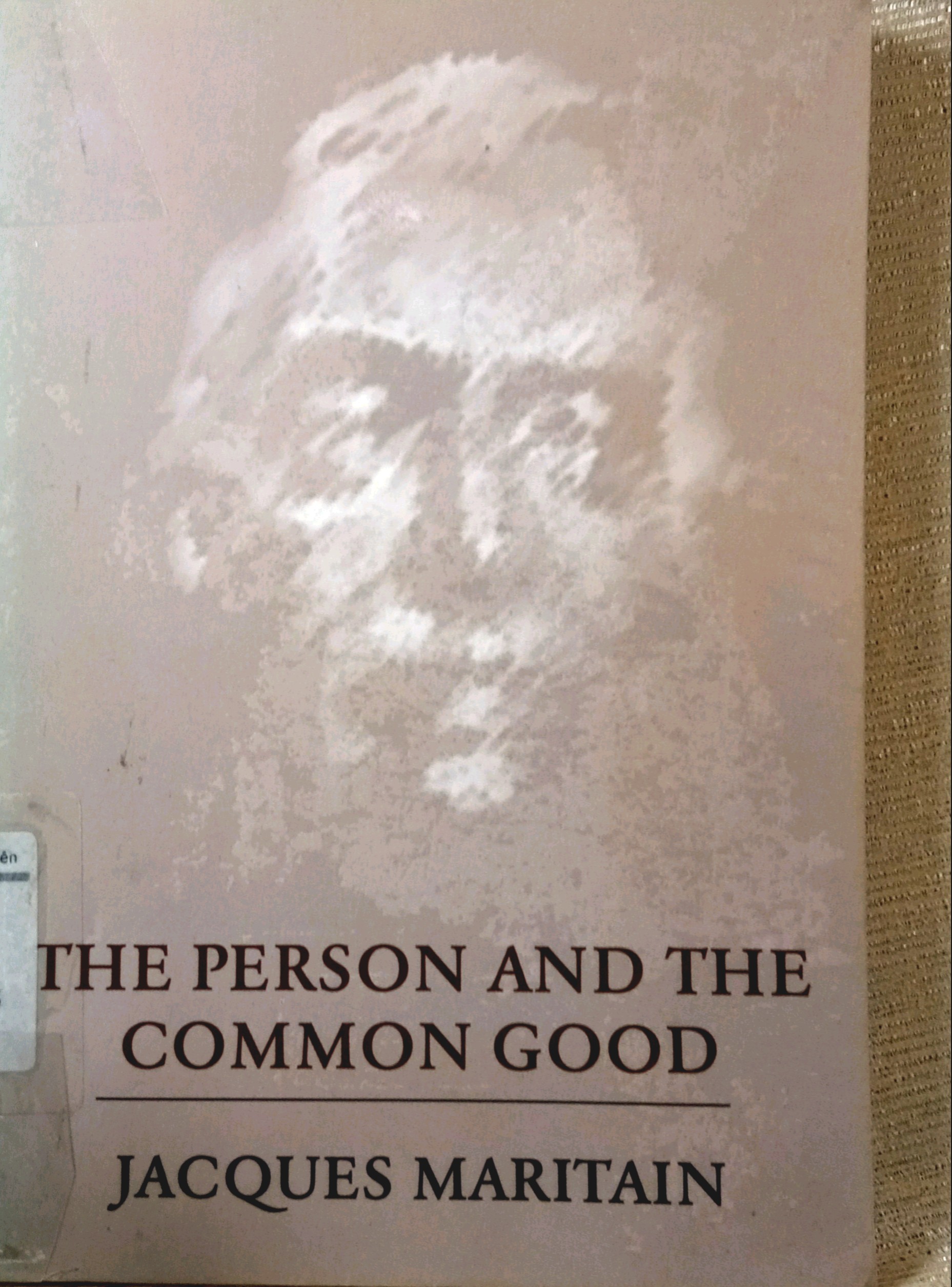 THE PERSON AND THE COMMON GOOD