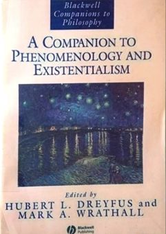 A COMPANION TO PHENOMENOLOGY AND EXISTENTIALISM