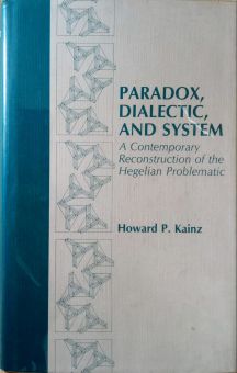 PARADOX, DIALECTIC, AND SYSTEM