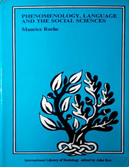 PHENOMENOLOGY, LANGUAGE AND THE SOCIAL SCIENCES