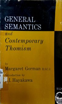 GENERAL SEMANTICS AND CONTEMPORARY THOMISM