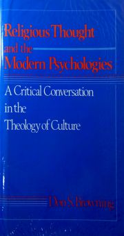 RELIGIOUS THOUGHT AND THE MODERN PSYCHOLOGIES
