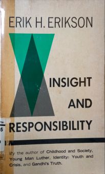 INSIGHT AND RESPONSIBILITY