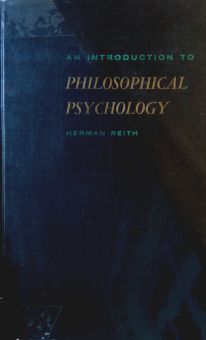 AN INTRODUCTION TO PHILOSOPHICAL PSYCHOLOGY