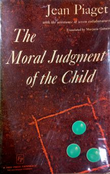 THE MORAL JUDGMENT OF THE CHILD