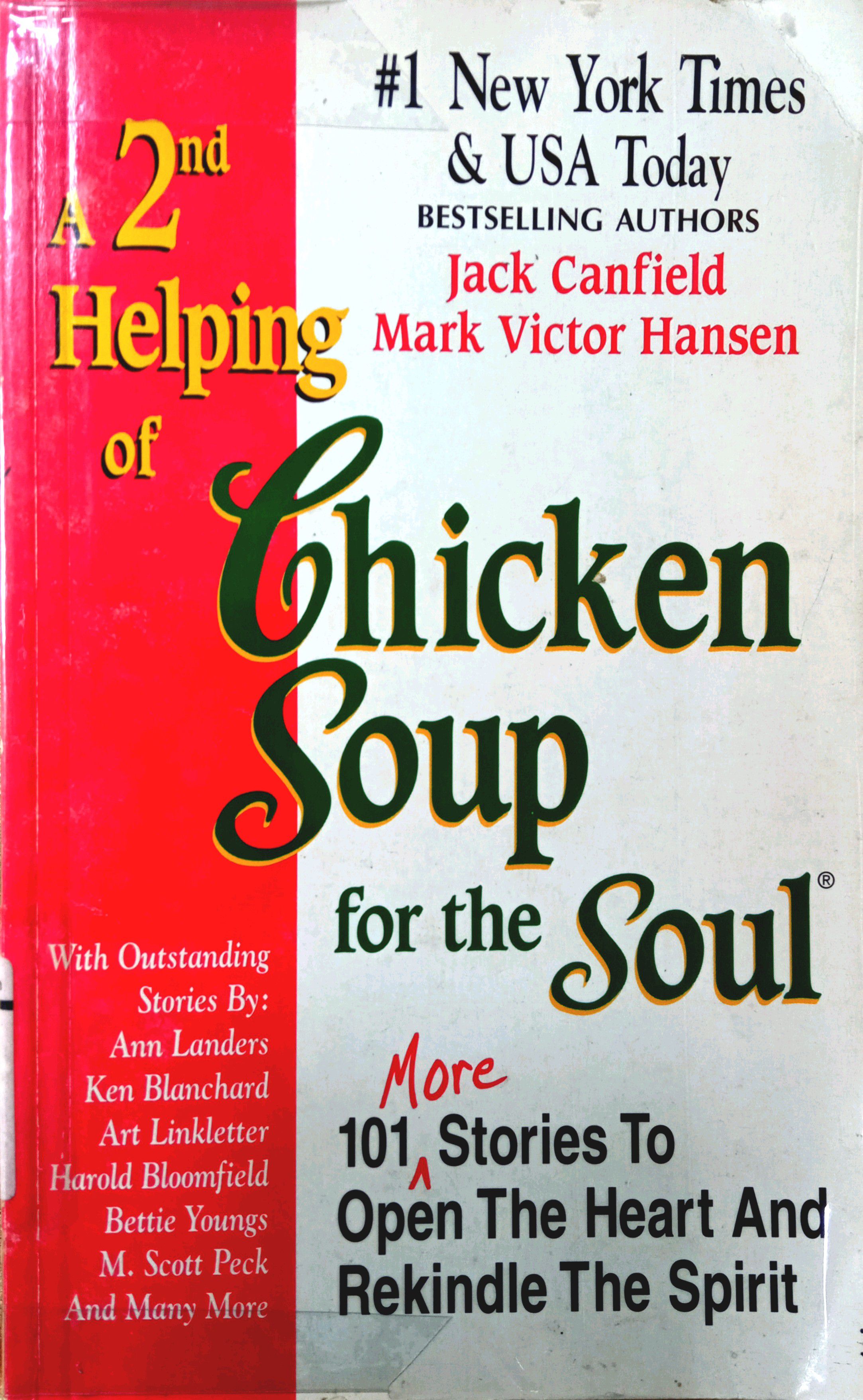 A 2ND HELPING OF CHICKEN SOUP FOR THE SOUL
