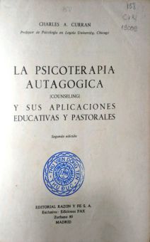 LA PSICOTERAPIA AUTAGOGICA (COUNSELING)