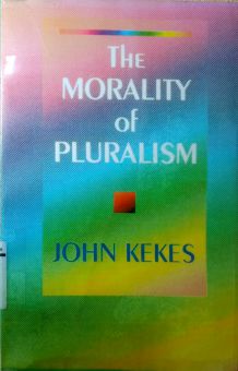 THE MORALITY OF PLURALISM