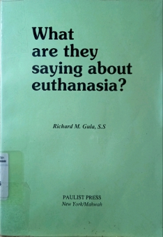 WHAT ARE THEY SAYING ABOUT EUTHANASIA?