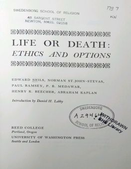 LIFE OR DEATH: ETHICS AND OPTIONS